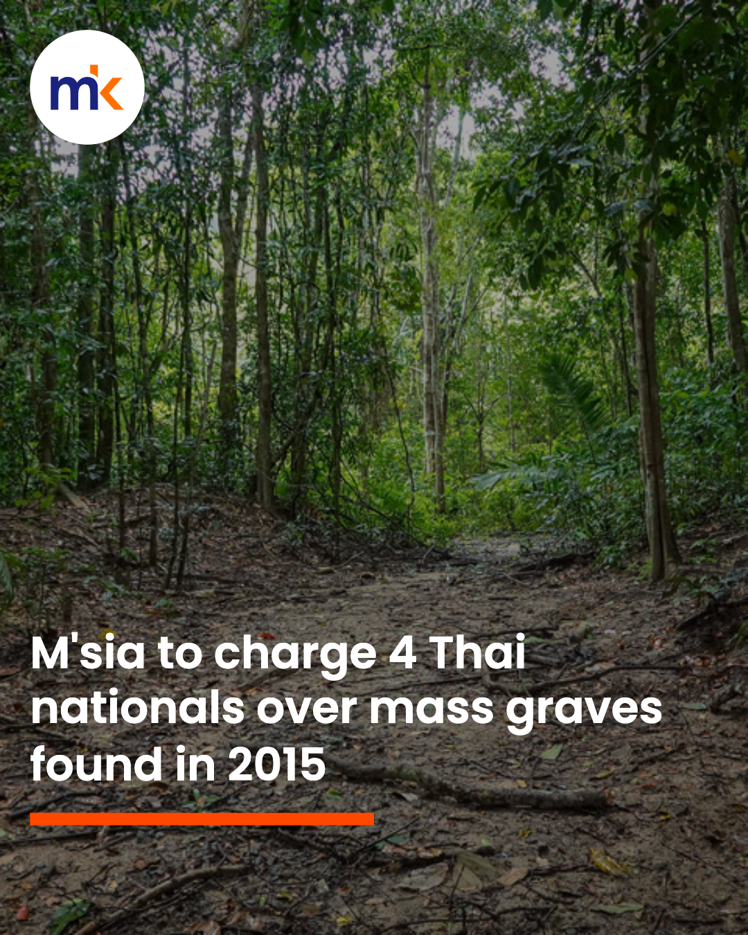 M'sia to charge 4 Thai nationals over mass graves found in 2015