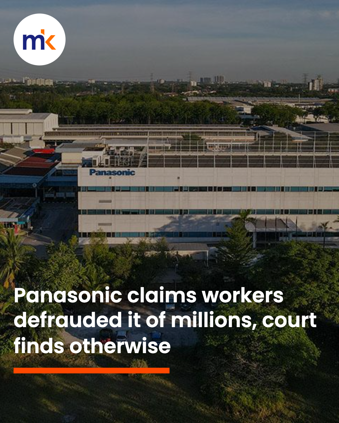 Panasonic claims workers defrauded it of millions, court finds otherwise