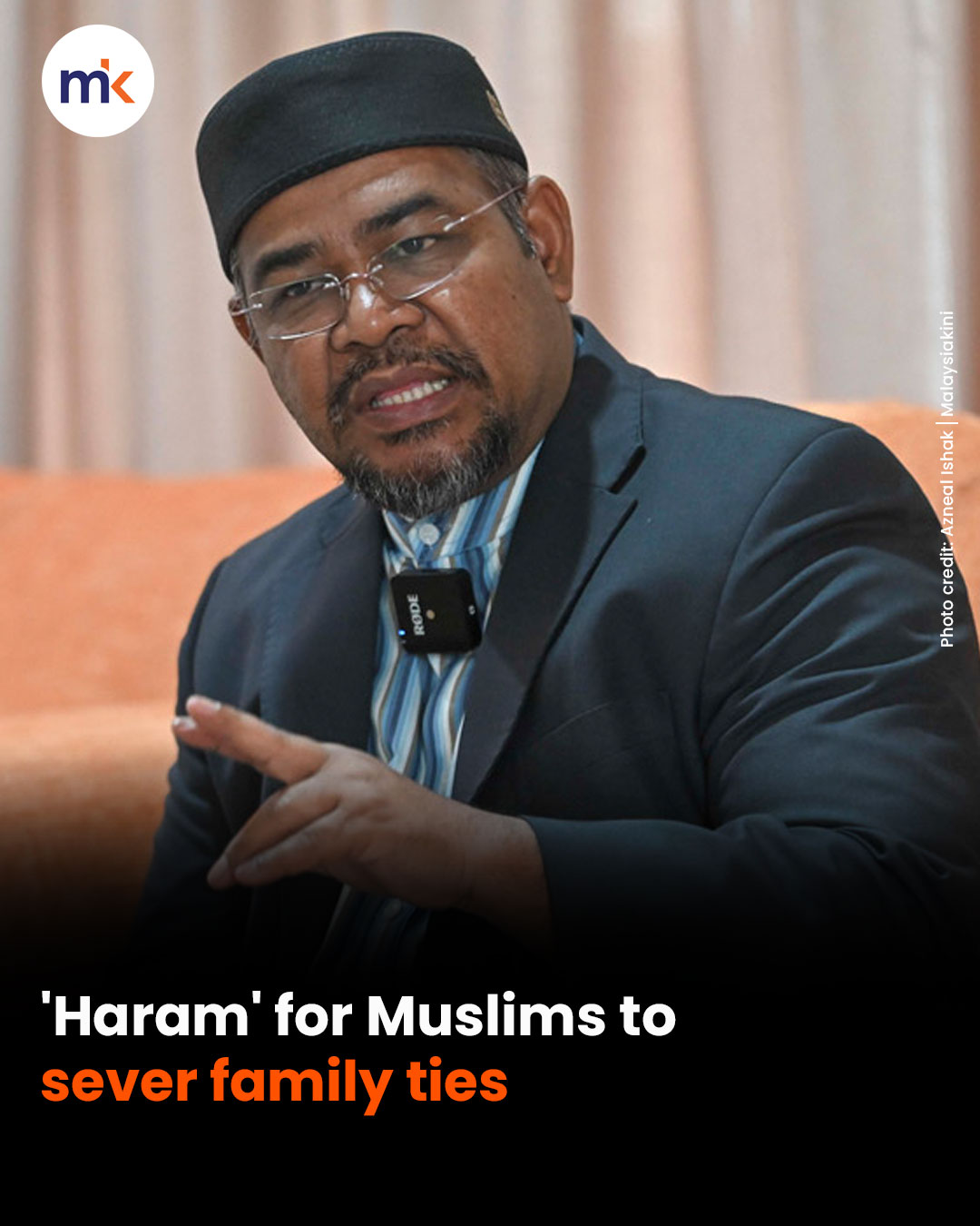 'Haram' for Muslims to sever family ties