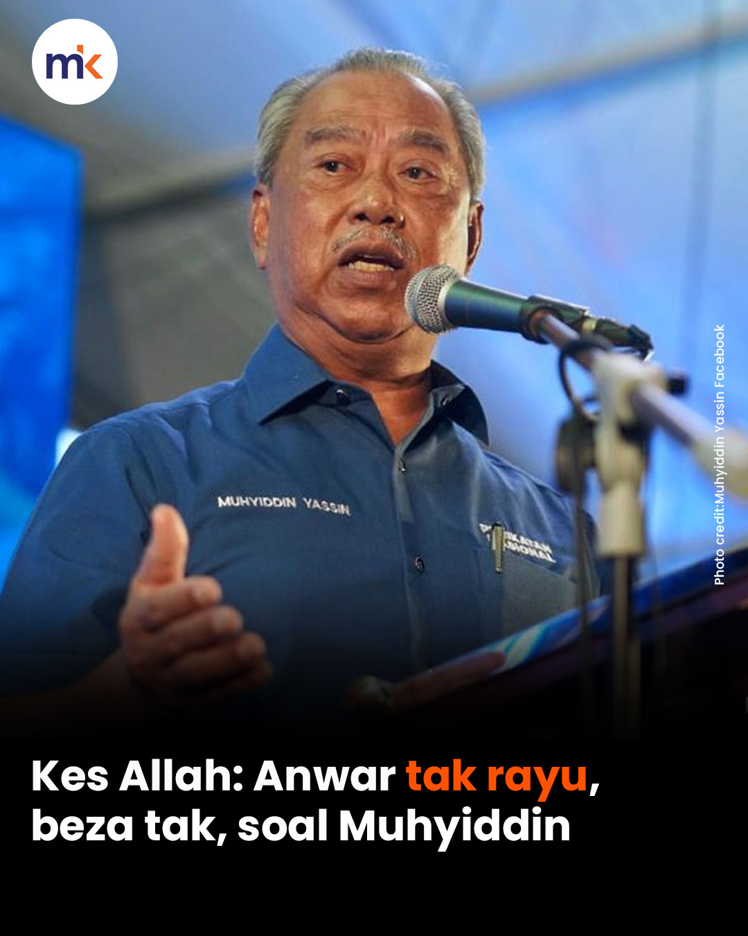 Kes Allah: Anwar tak rayu, beza tak, soal Muhyiddin