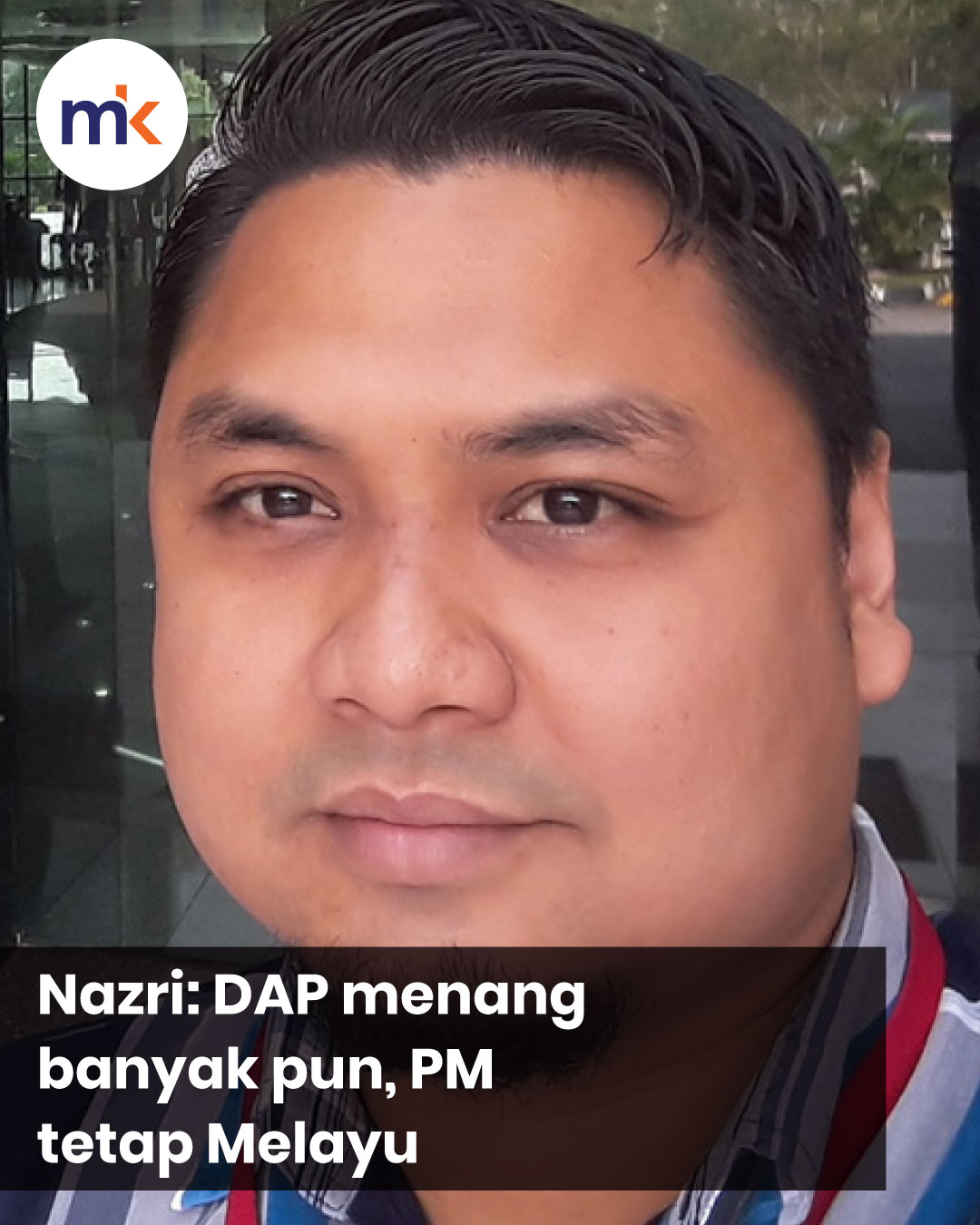 Nazri: DAP menang banyak pun, PM tetap Melayu