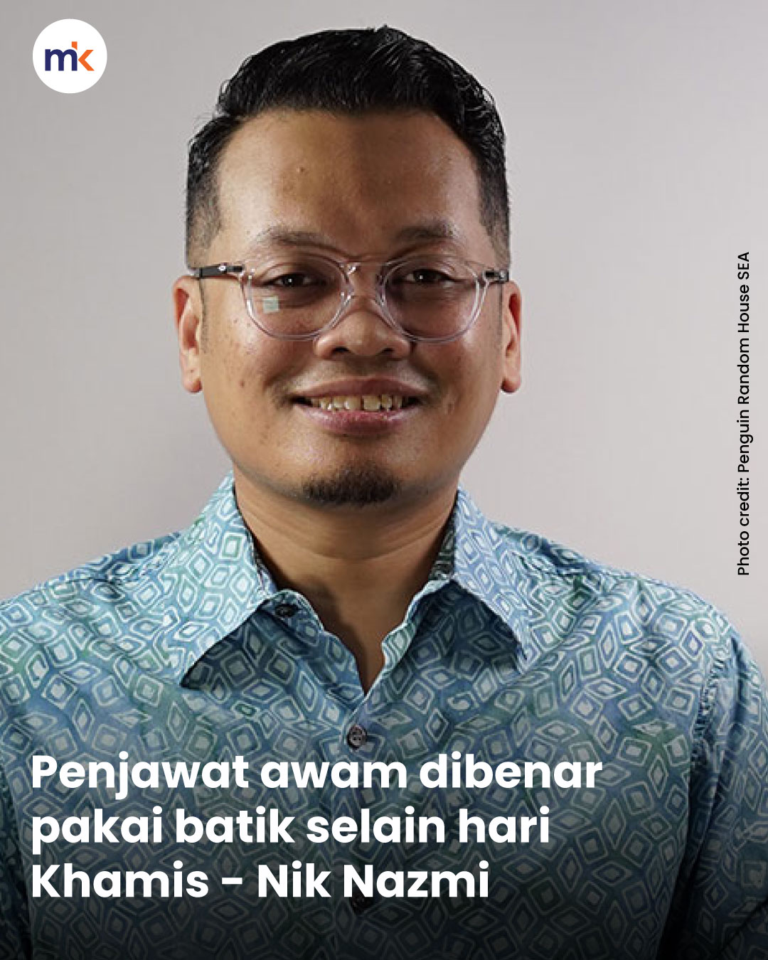 Penjawat awam dibenar pakai batik selain hari Khamis - Nik Nazmi