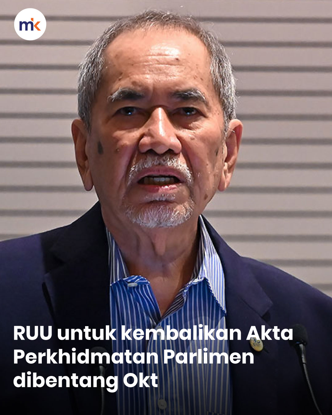 RUU untuk kembalikan Akta Perkhidmatan Parlimen dibentang Okt