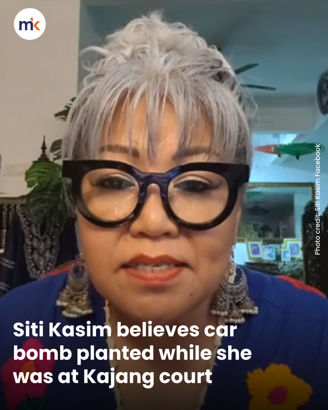 Siti Kasim believes car bomb planted while she was at Kajang court