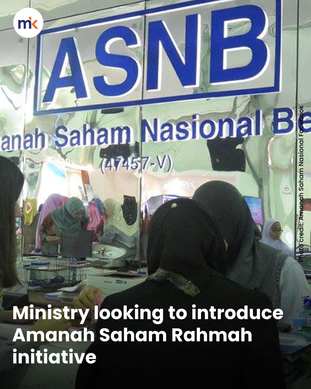 Ministry looking to introduce Amanah Saham Rahmah initiative