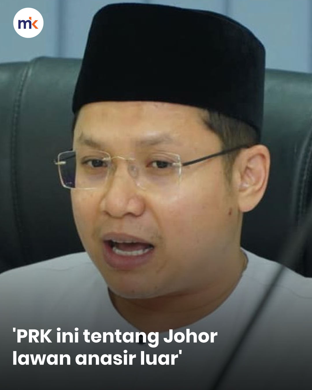 'PRK ini tentang Johor lawan anasir luar'