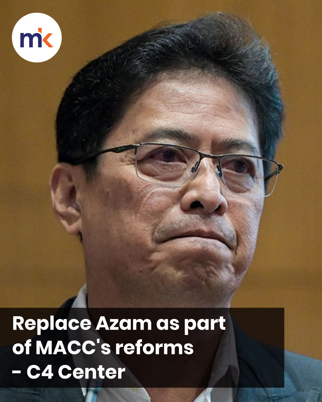 Replace Azam as part of MACC's reforms - C4 Center