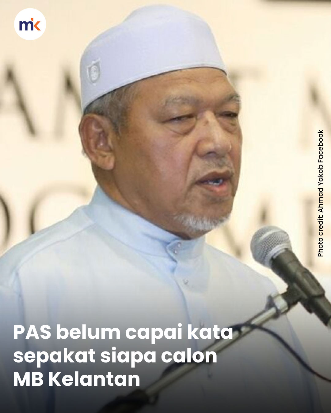 PAS belum capai kata sepakat siapa calon MB Kelantan