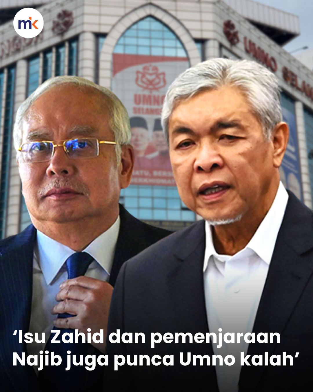 ‘Isu Zahid dan pemenjaraan Najib juga punca Umno kalah’