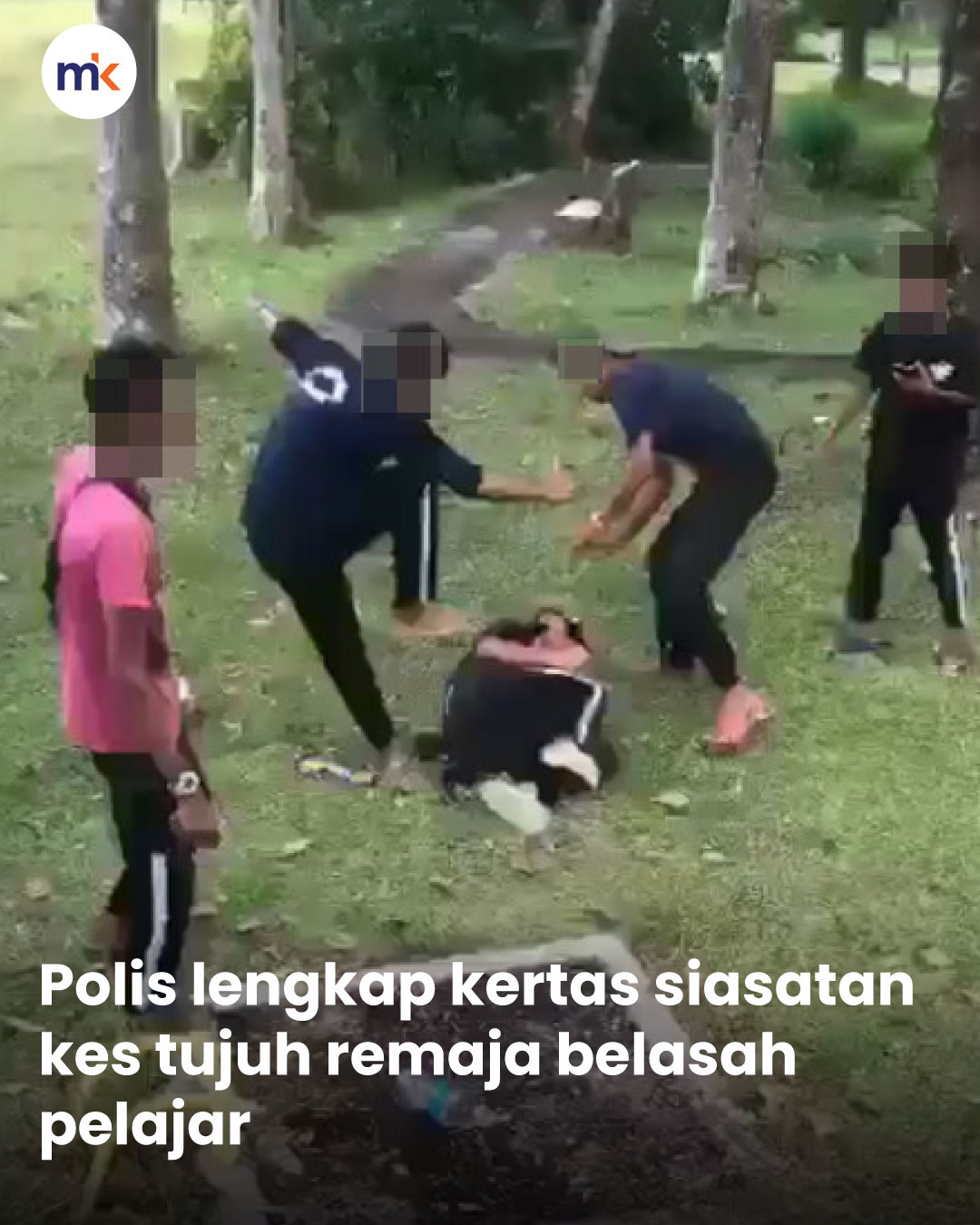 Polis lengkap kertas siasatan kes tujuh remaja belasah pelajar
