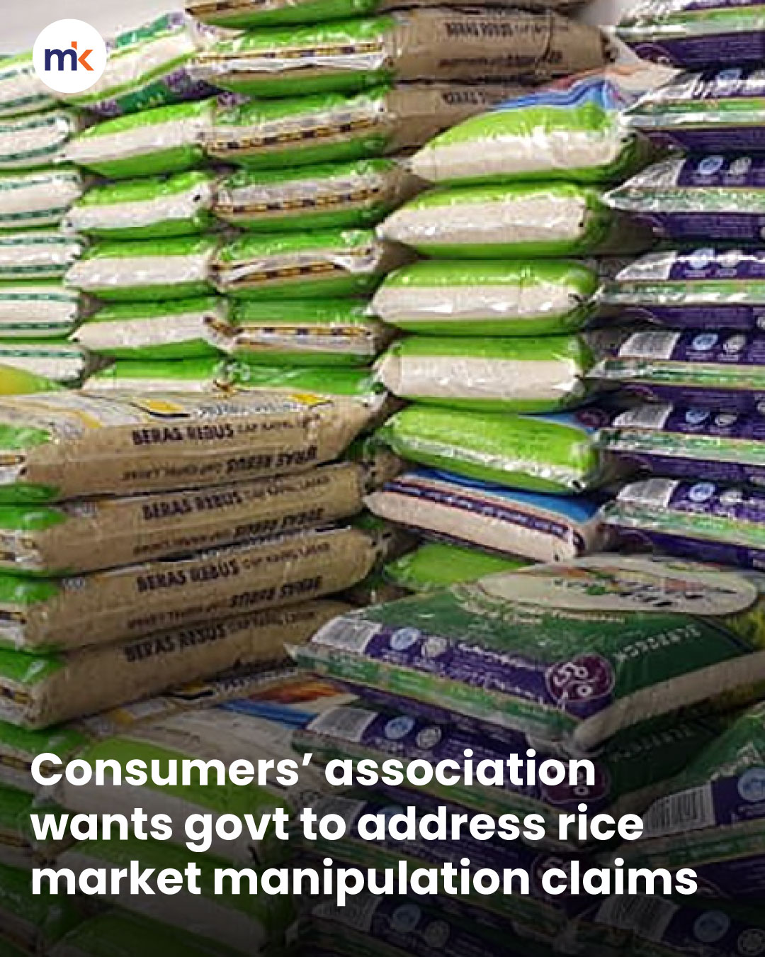 Consumers’ association wants govt to address rice market manipulation claims
