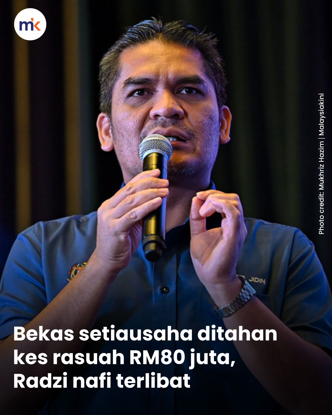 Bekas setiausaha ditahan kes rasuah RM80 juta, Radzi nafi terlibat