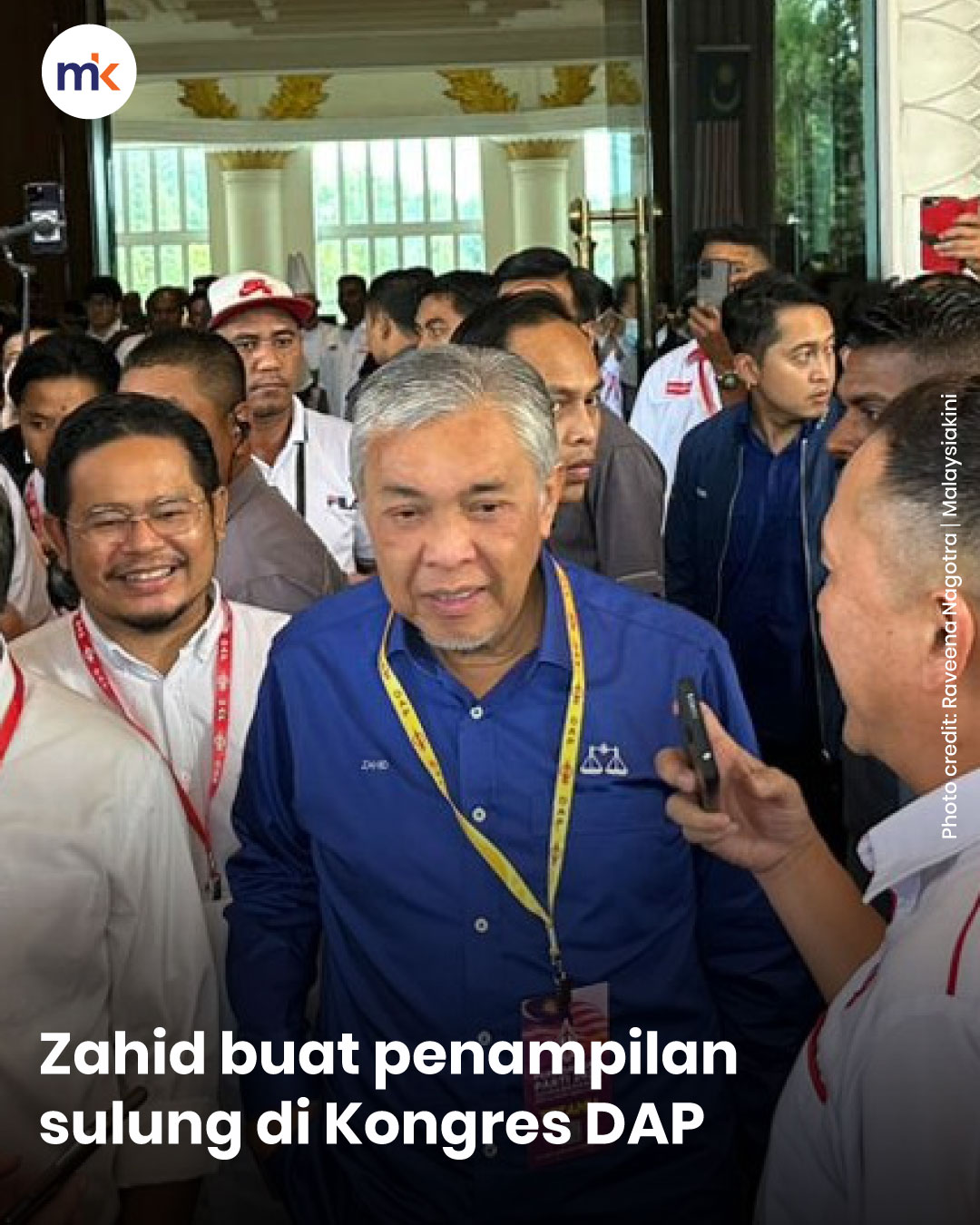 Zahid buat penampilan sulung di Kongres DAP