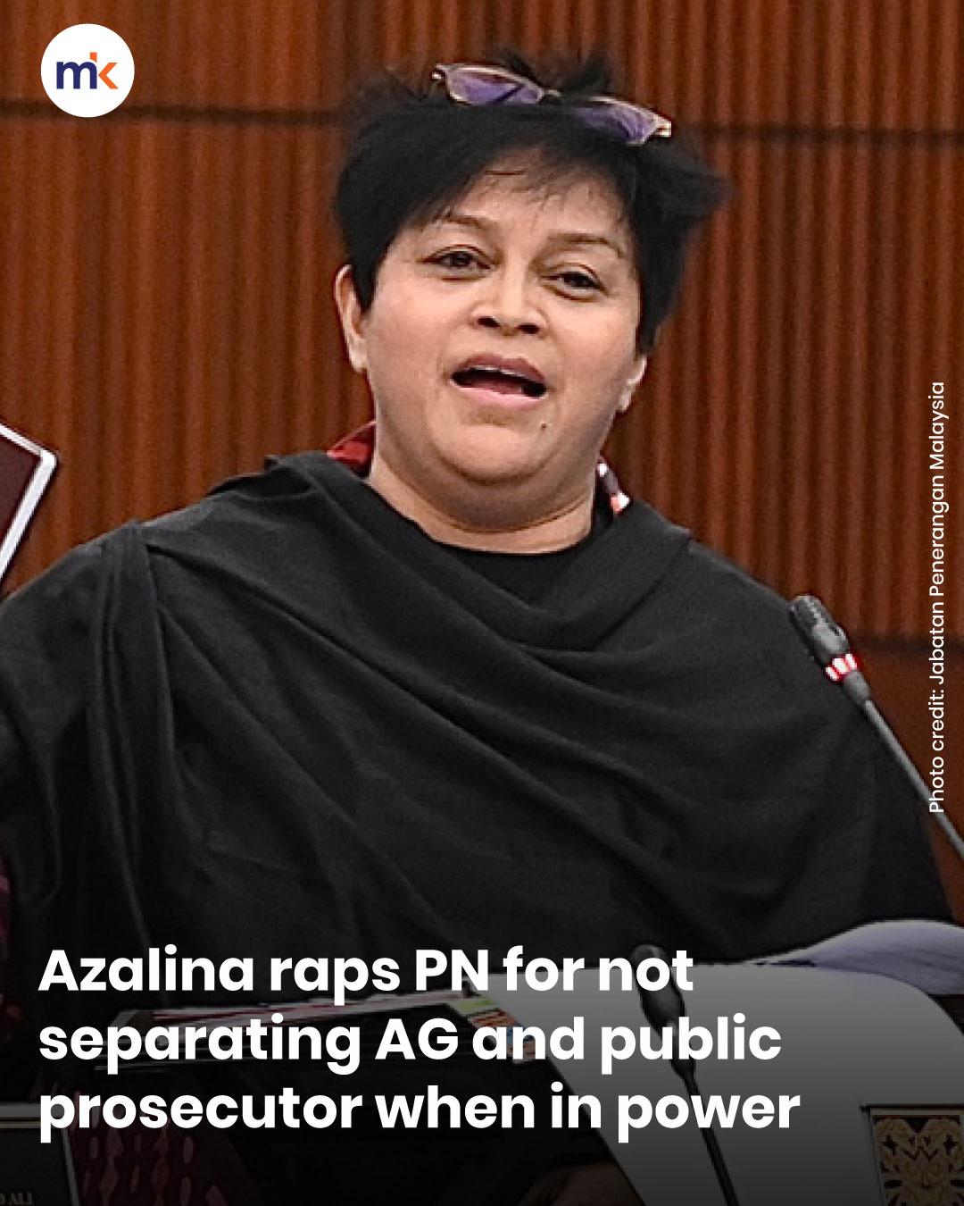 Azalina raps PN for not separating AG and public prosecutor when in power