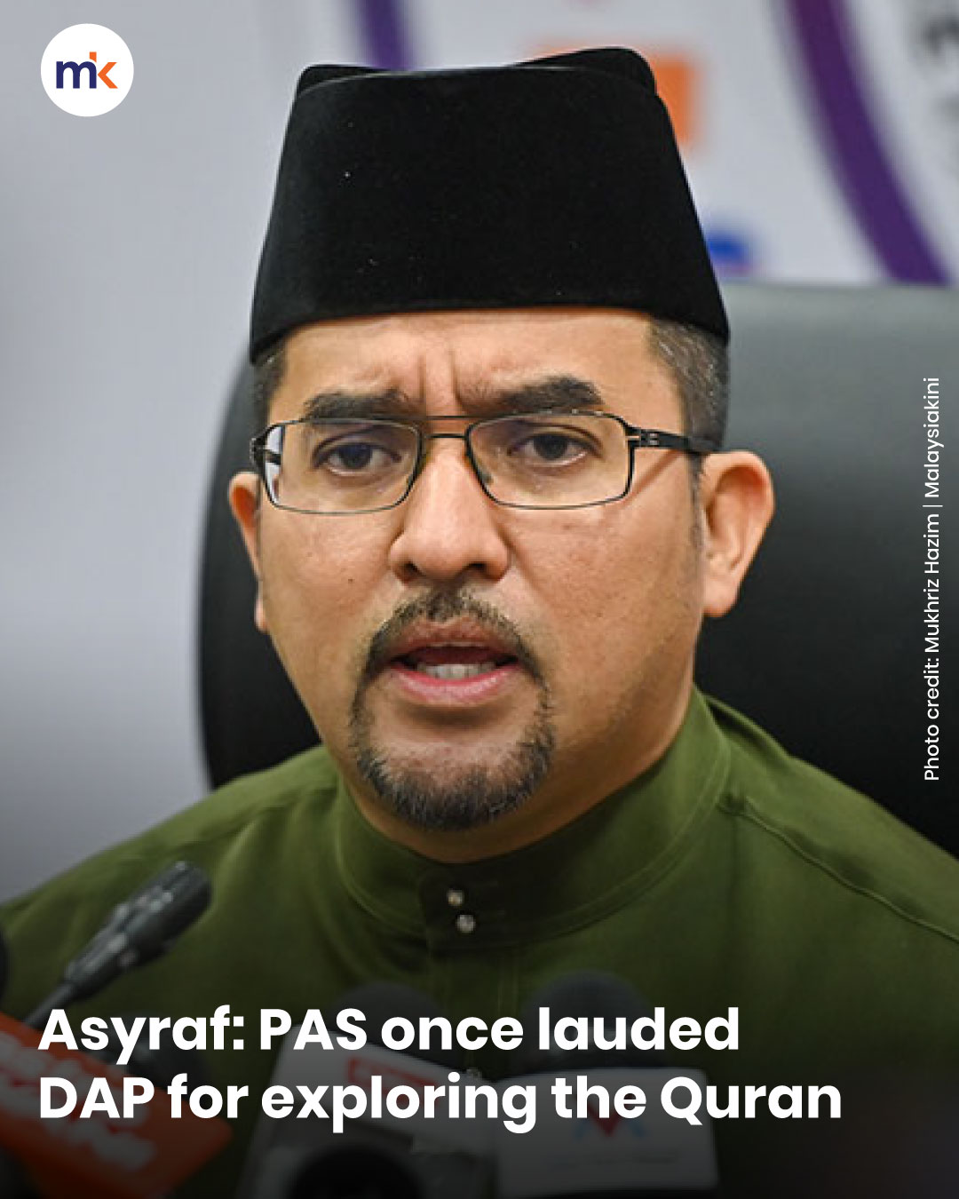Asyraf: PAS once lauded DAP for exploring the Quran