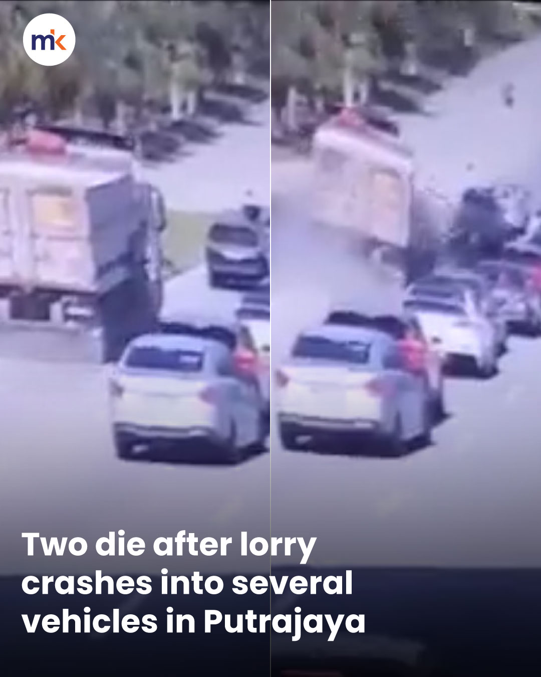 Two die after lorry crashes into several vehicles in Putrajaya