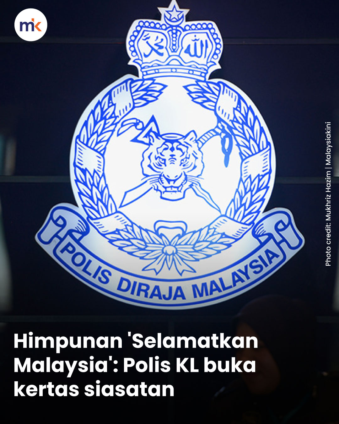 Himpunan 'Selamatkan Malaysia': Polis KL buka kertas siasatan