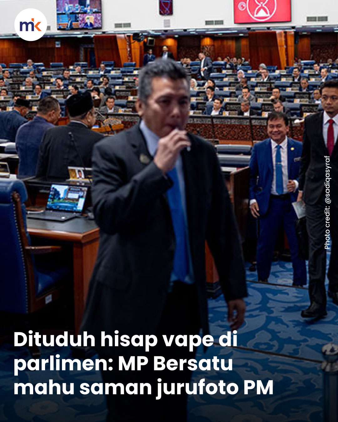 Dituduh hisap vape di parlimen: MP Bersatu mahu saman jurufoto PM