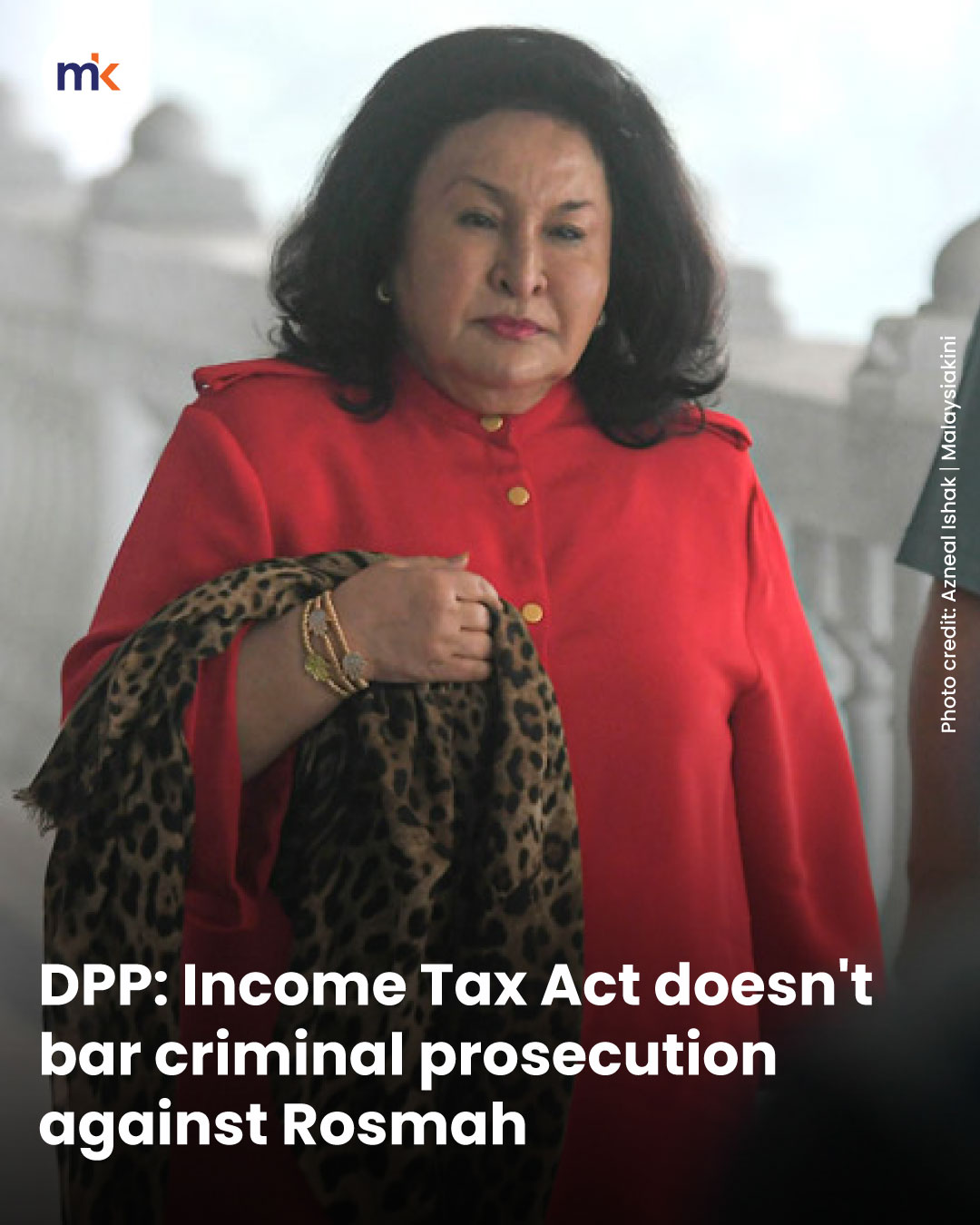 DPP: Income Tax Act doesn't bar criminal prosecution against Rosmah