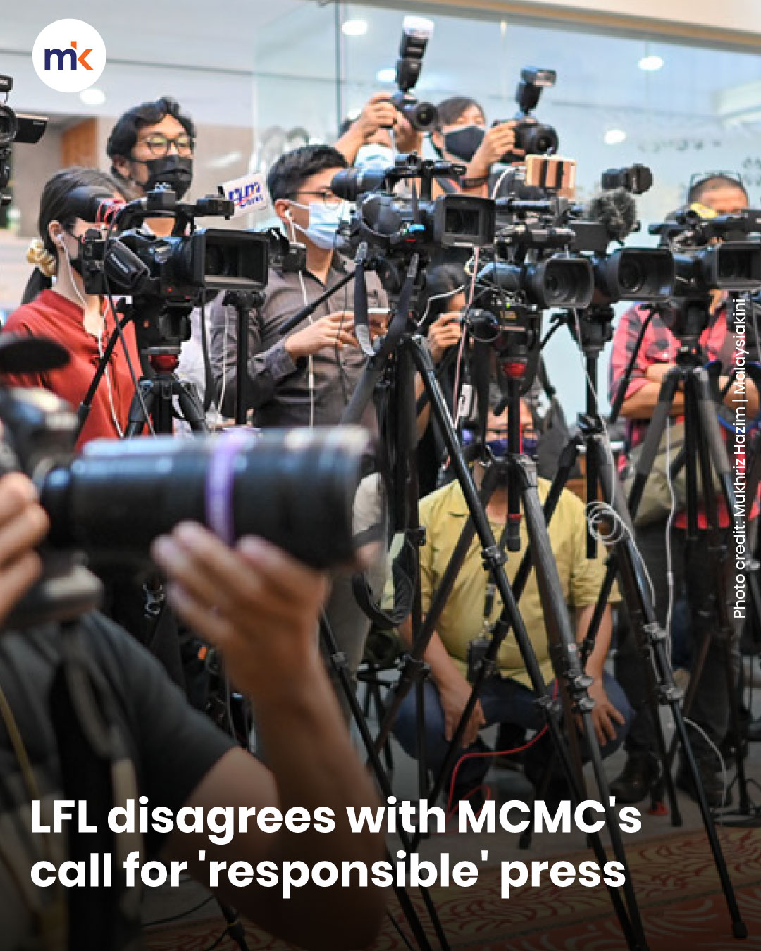 LFL disagrees with MCMC's call for 'responsible' press