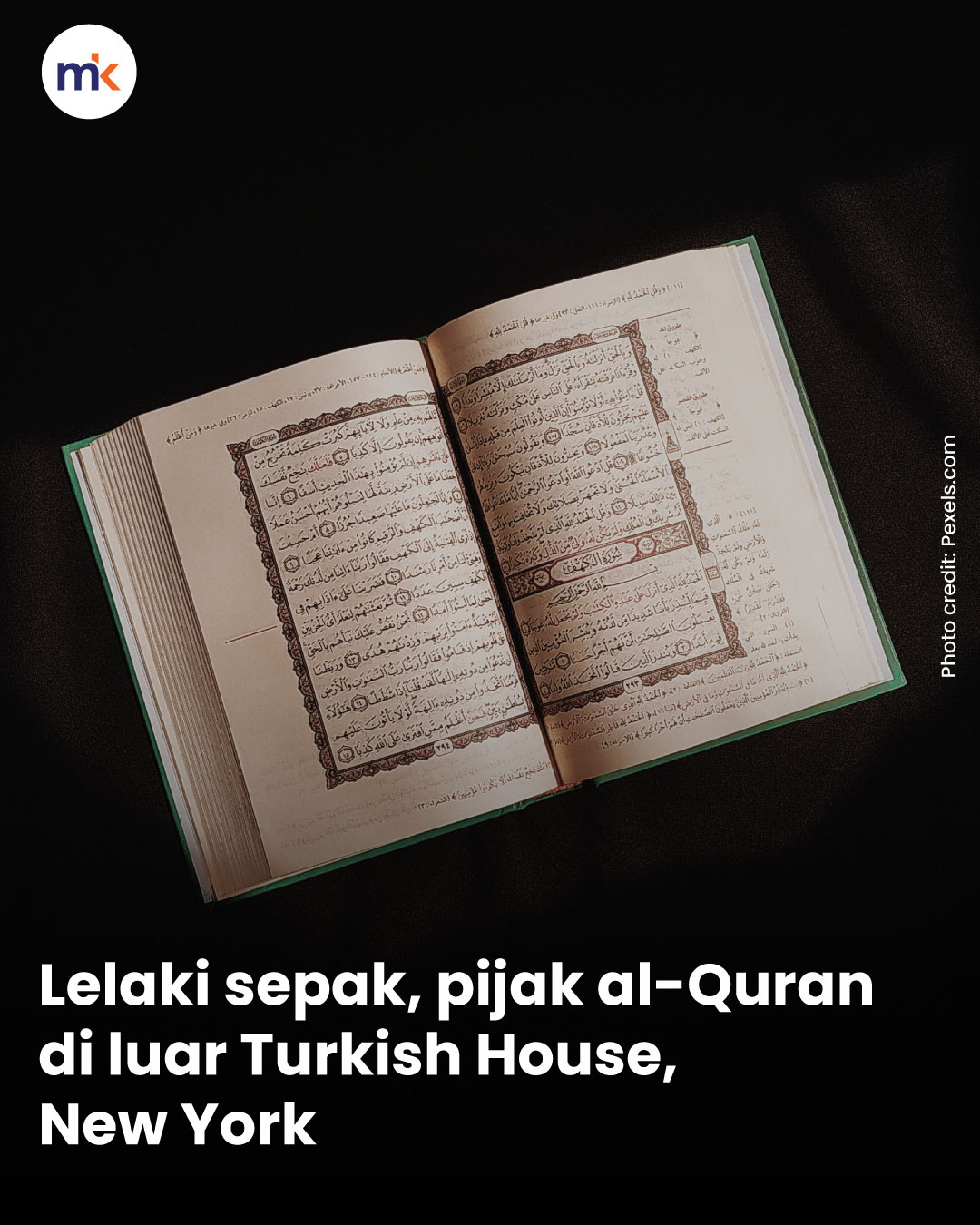 Lelaki sepak, pijak al-Quran di luar Turkish House, New York