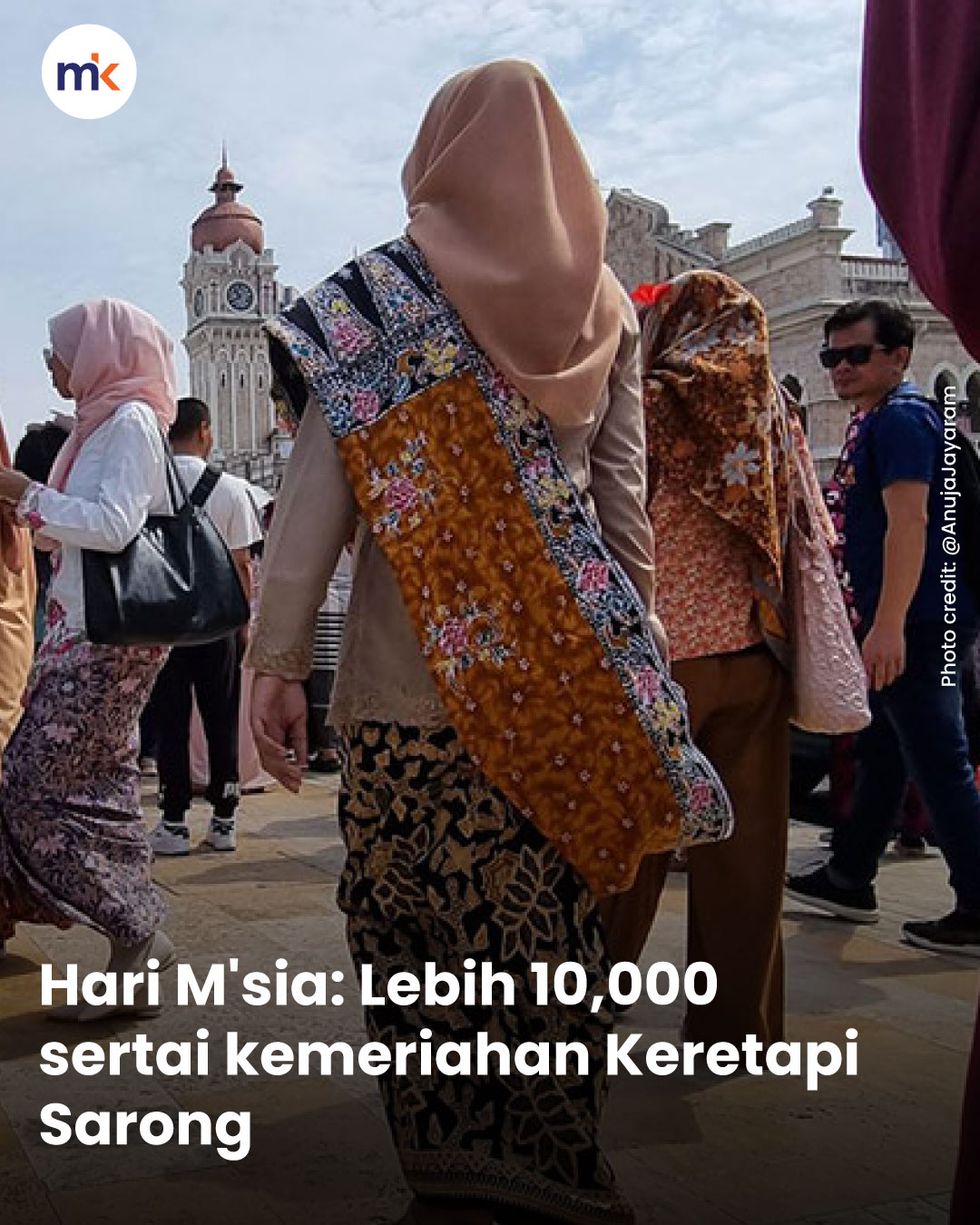 Hari M'sia: Lebih 10,000 sertai kemeriahan Keretapi Sarong