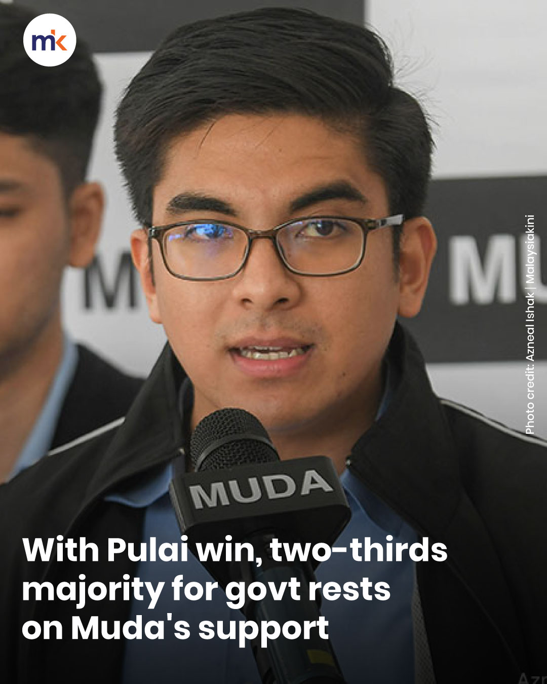 With Pulai win, two-thirds majority for govt rests on Muda's support