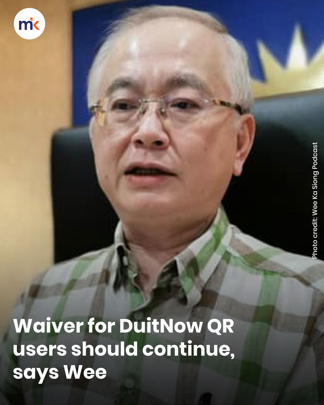 Waiver for DuitNow QR users should continue, says Wee