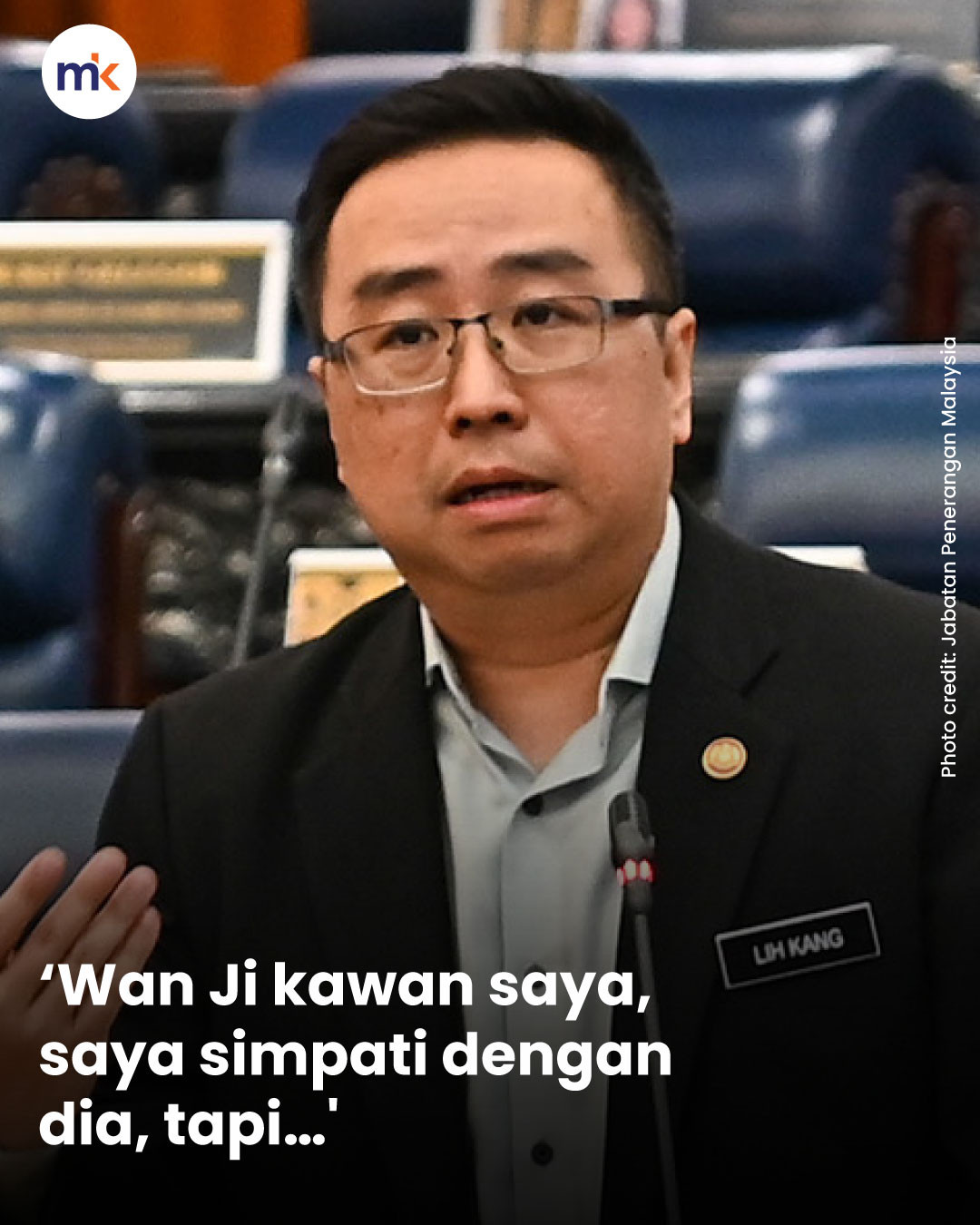 ‘Wan Ji kawan saya, saya simpati dengan dia, tapi…'