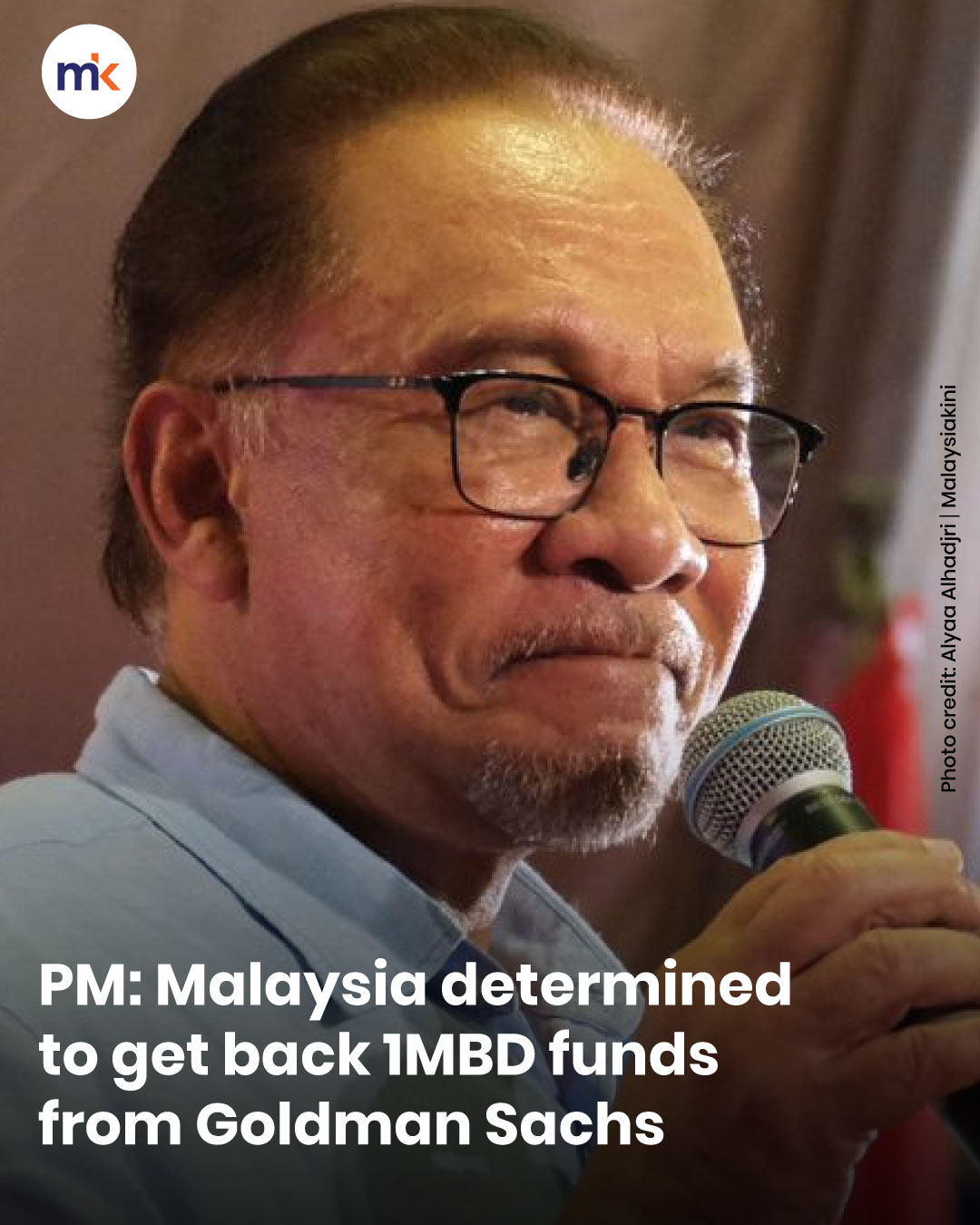 PM: Malaysia determined to get back 1MBD funds from Goldman Sachs