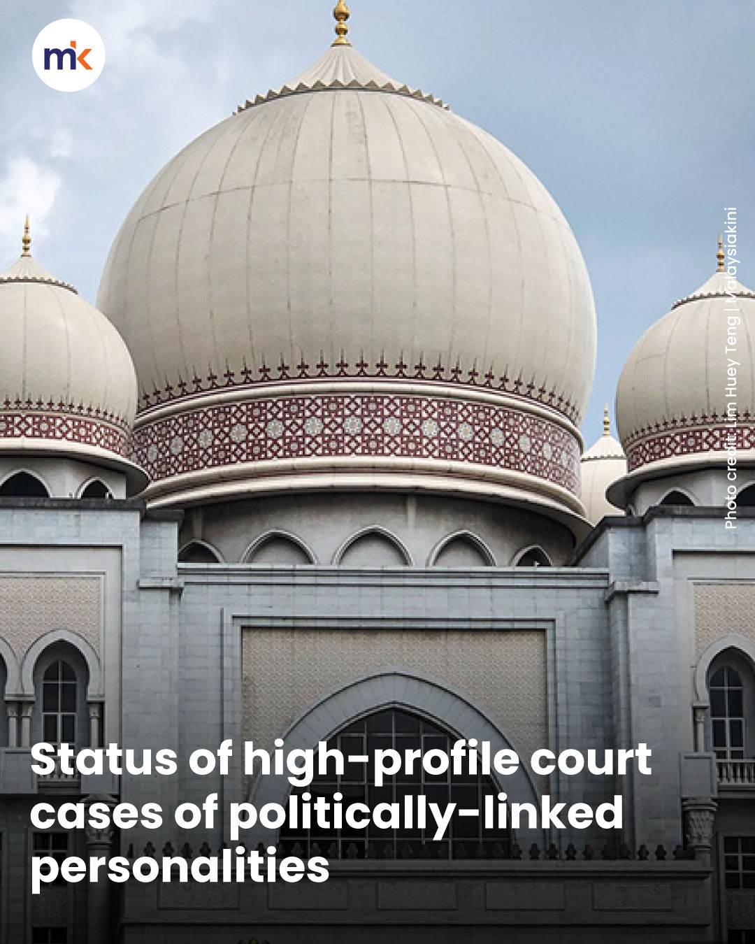 Status of high-profile court cases of politically-linked personalities