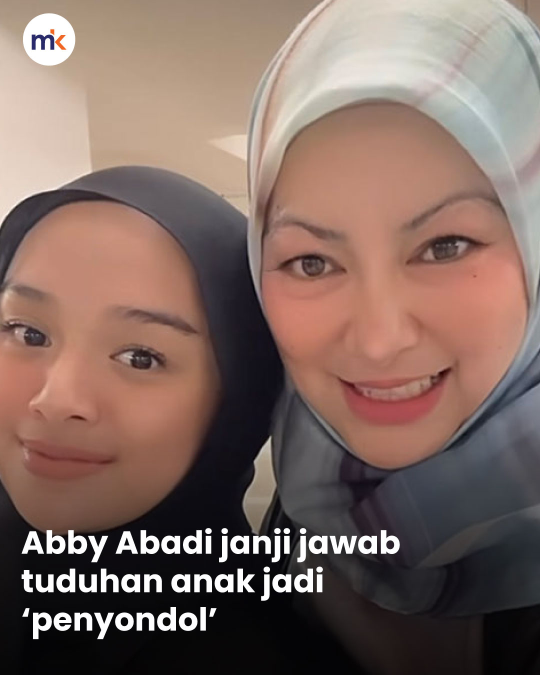 Abby Abadi janji jawab tuduhan anak jadi ‘penyondol’