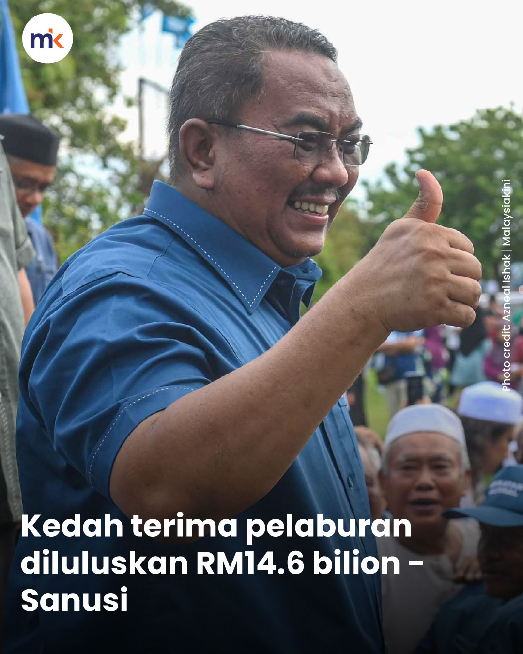 Kedah terima pelaburan diluluskan RM14.6 bilion - Sanusi