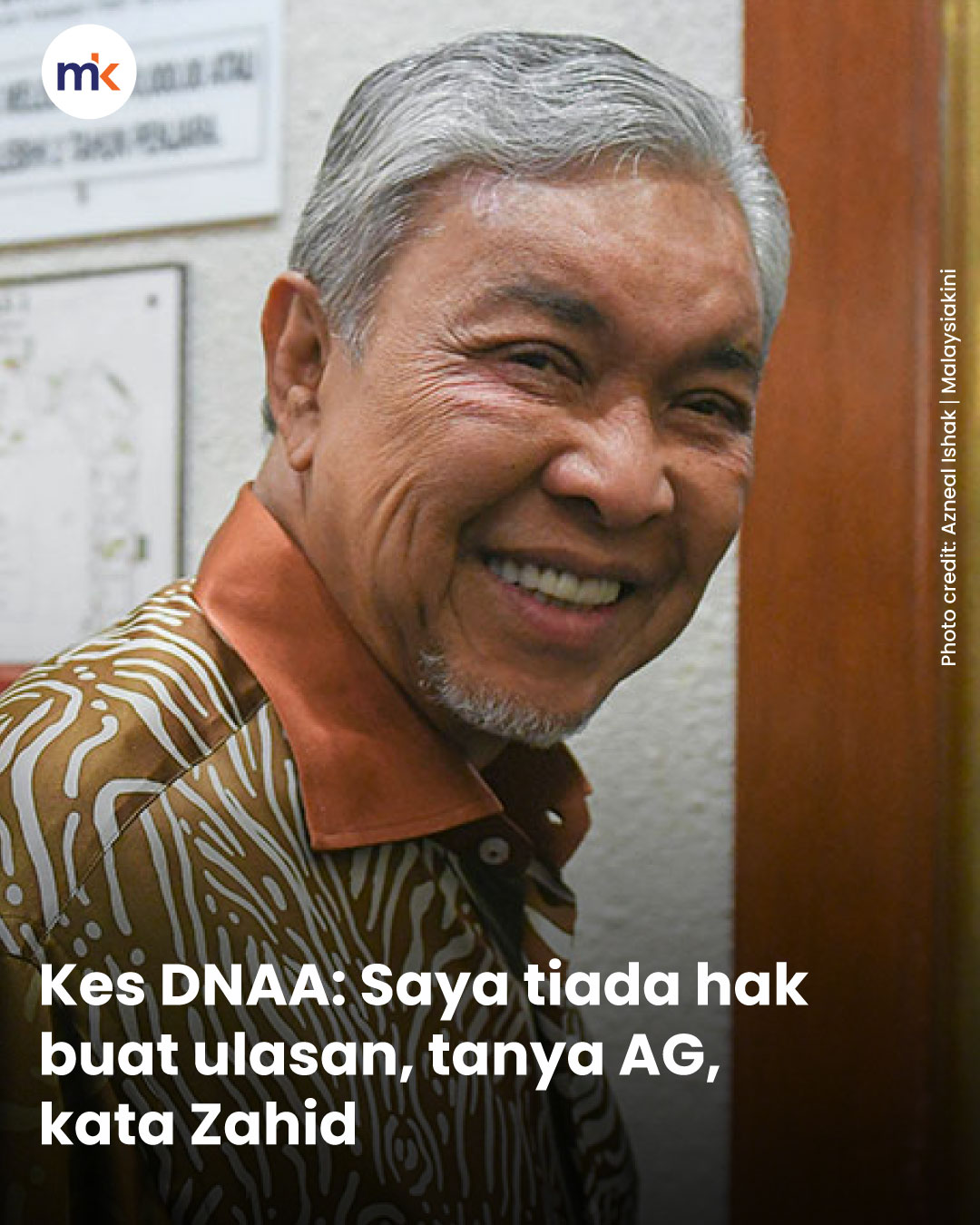 Kes DNAA: Saya tiada hak buat ulasan, tanya AG, kata Zahid