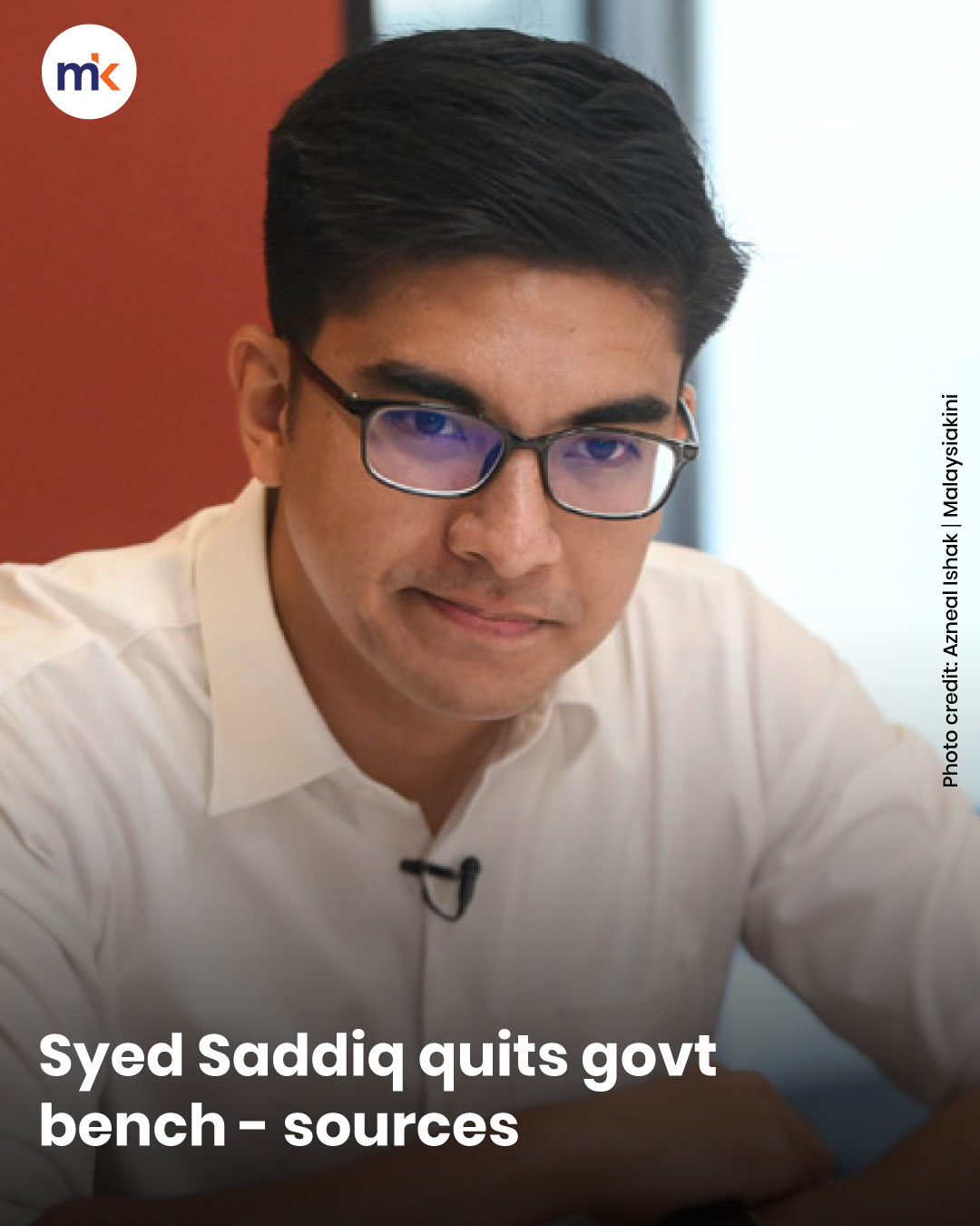 Syed Saddiq quits govt bench - sources