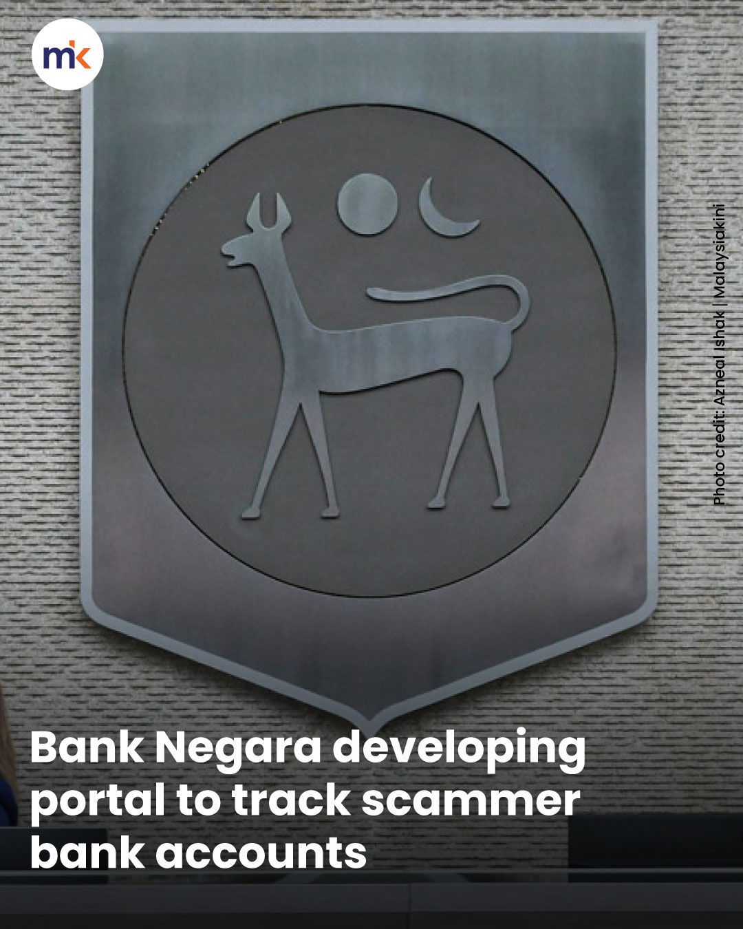 Bank Negara developing portal to track scammer bank accounts