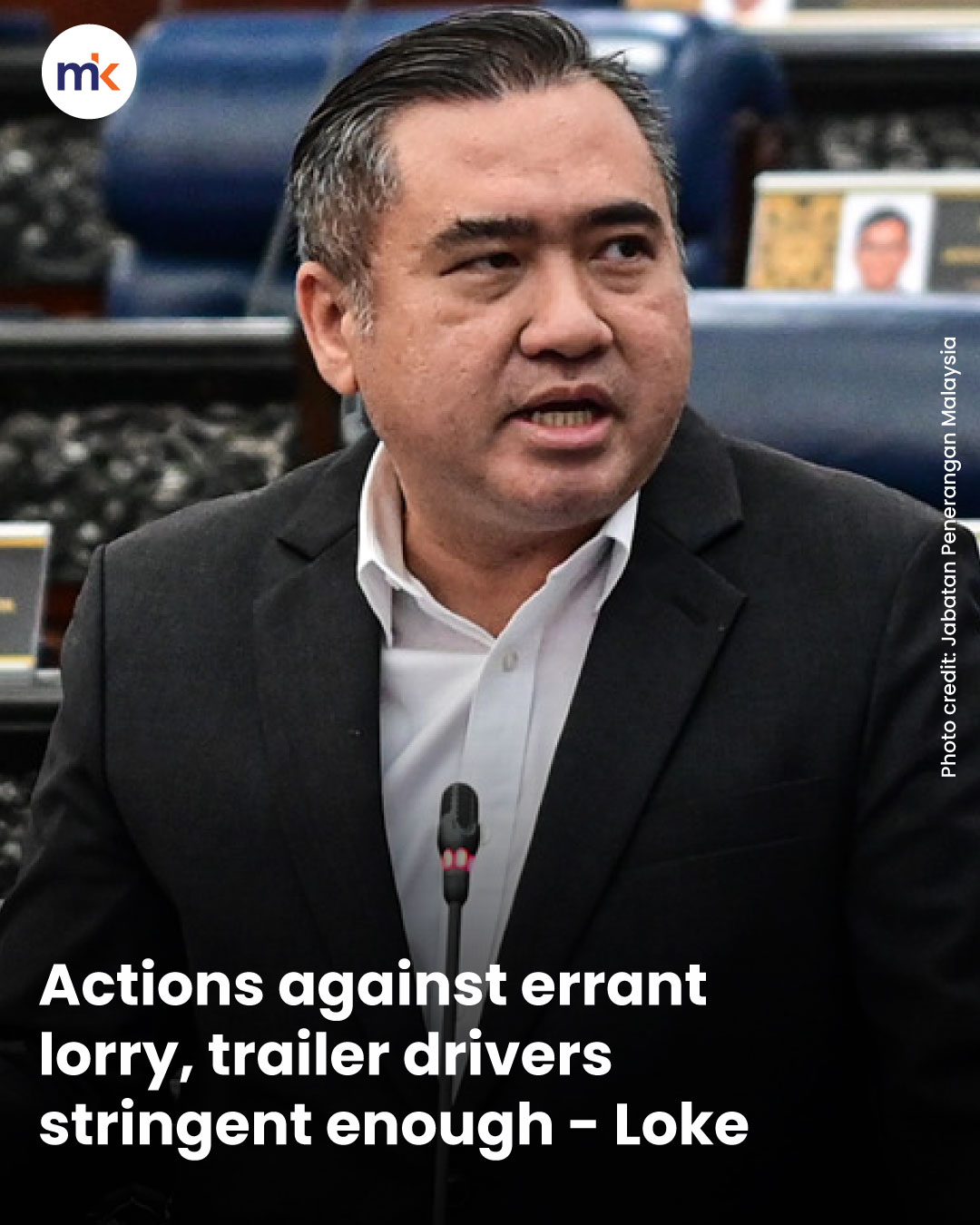 Actions against errant lorry, trailer drivers stringent enough - Loke