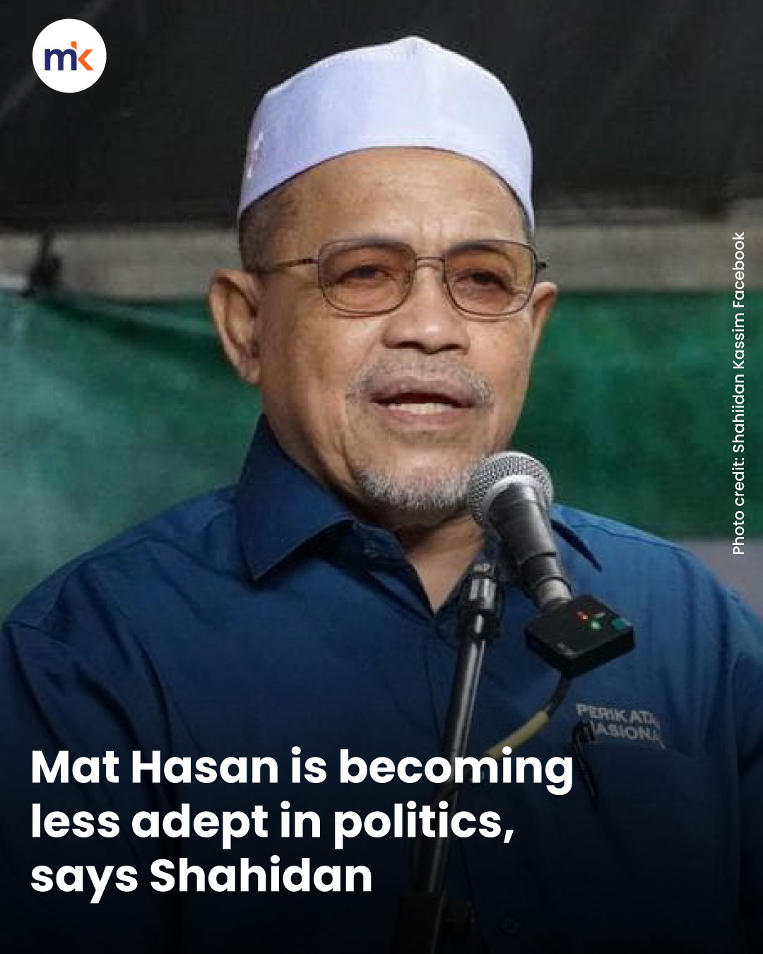 Mat Hasan is becoming less adept in politics, says Shahidan