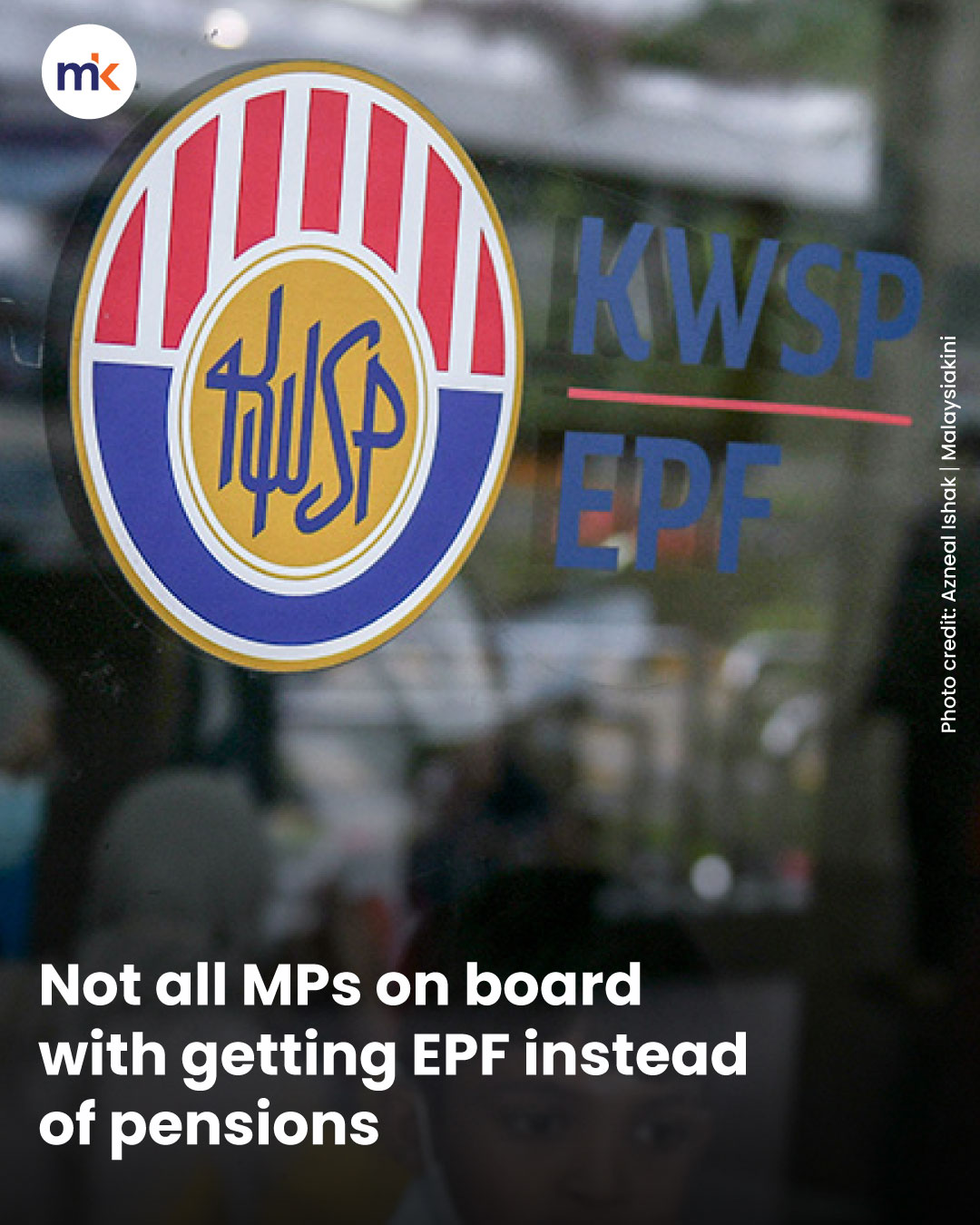 Not all MPs on board with getting EPF instead of pensions