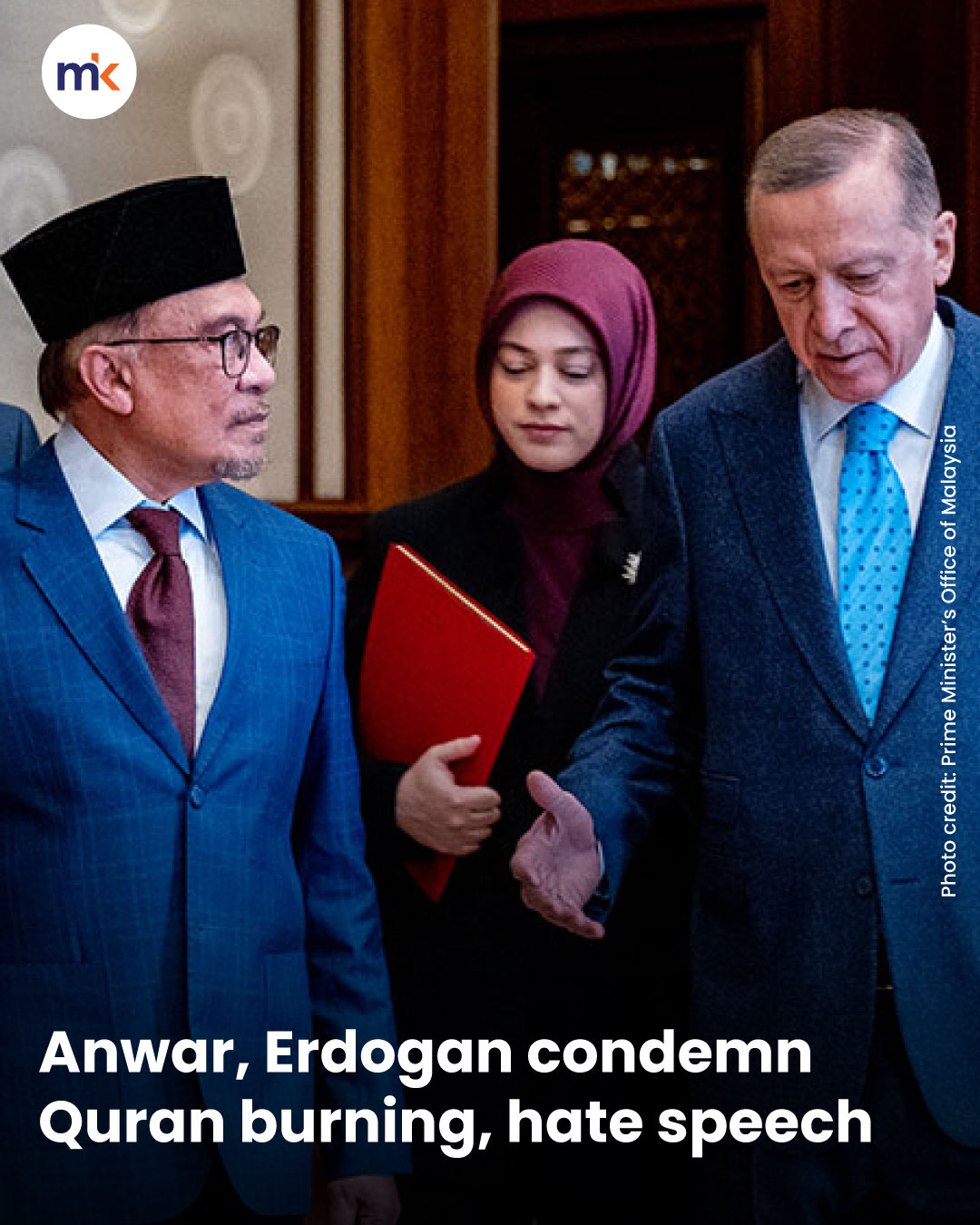 Anwar, Erdogan condemn Quran burning, hate speech