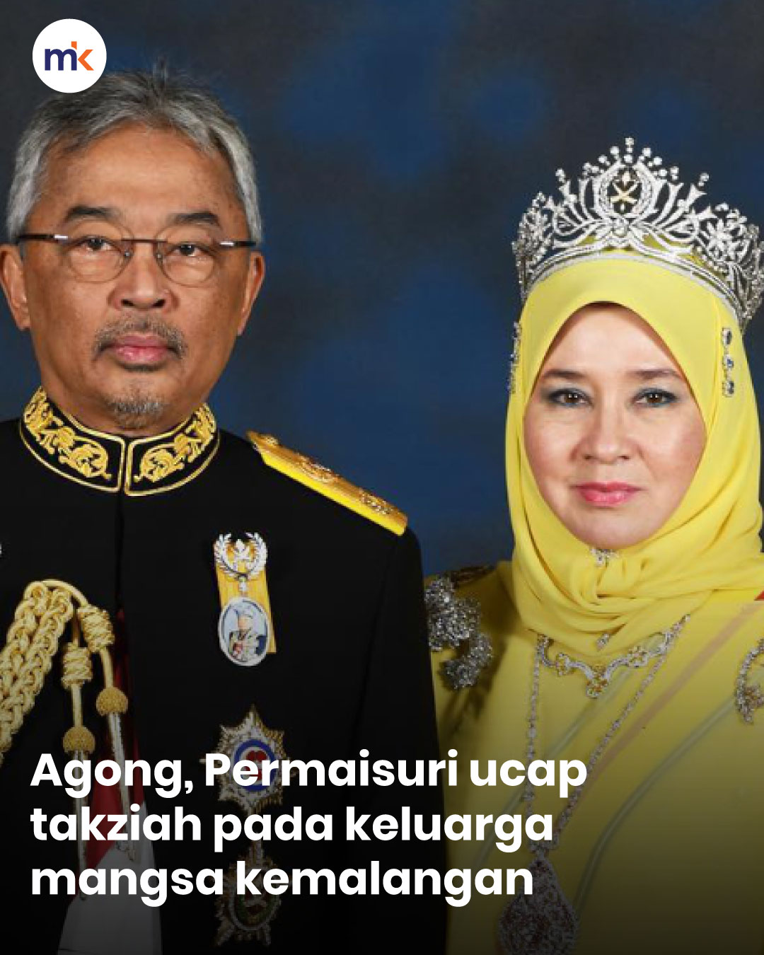Agong, Permaisuri ucap takziah pada keluarga mangsa kemalangan