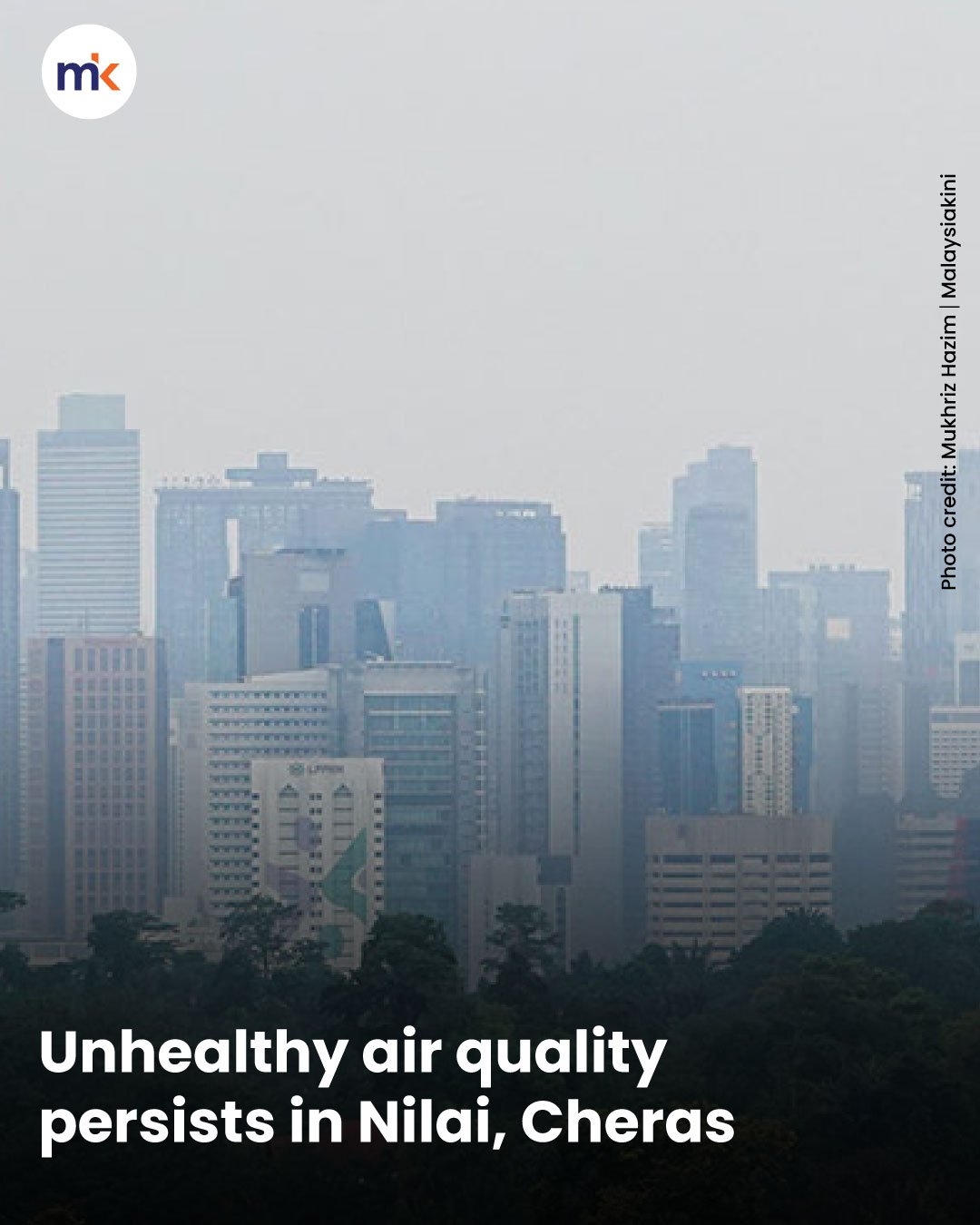 Unhealthy air quality persists in Nilai, Cheras