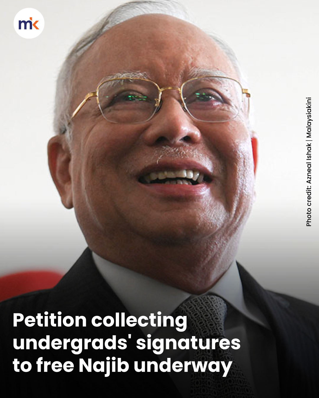Petition collecting undergrads' signatures to free Najib underway