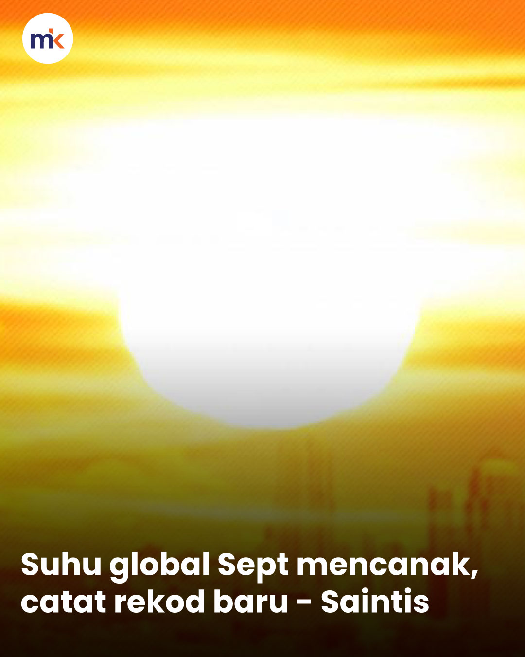 Suhu global Sept mencanak, catat rekod baru - Saintis