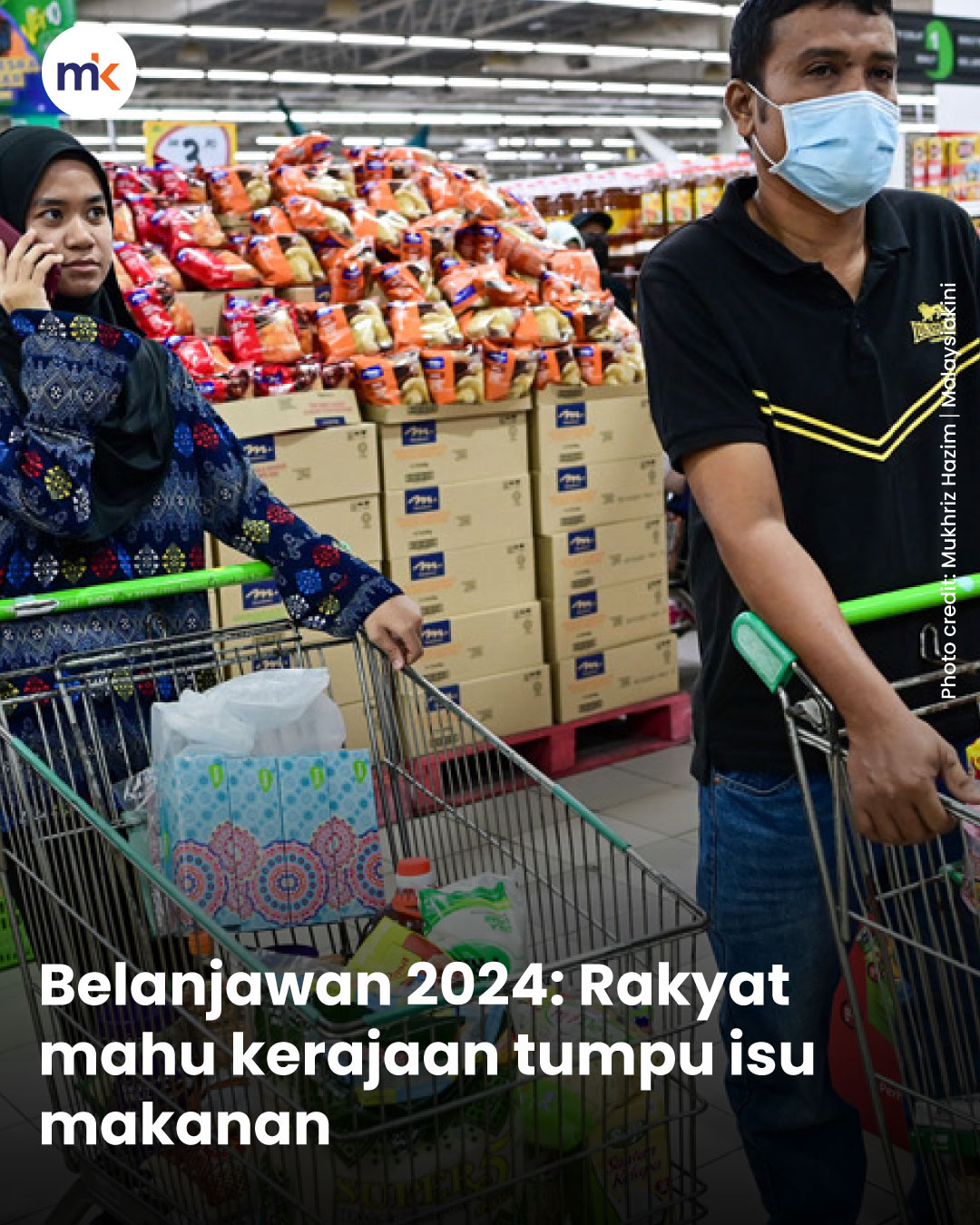 Belanjawan 2024: Rakyat mahu kerajaan tumpu isu makanan