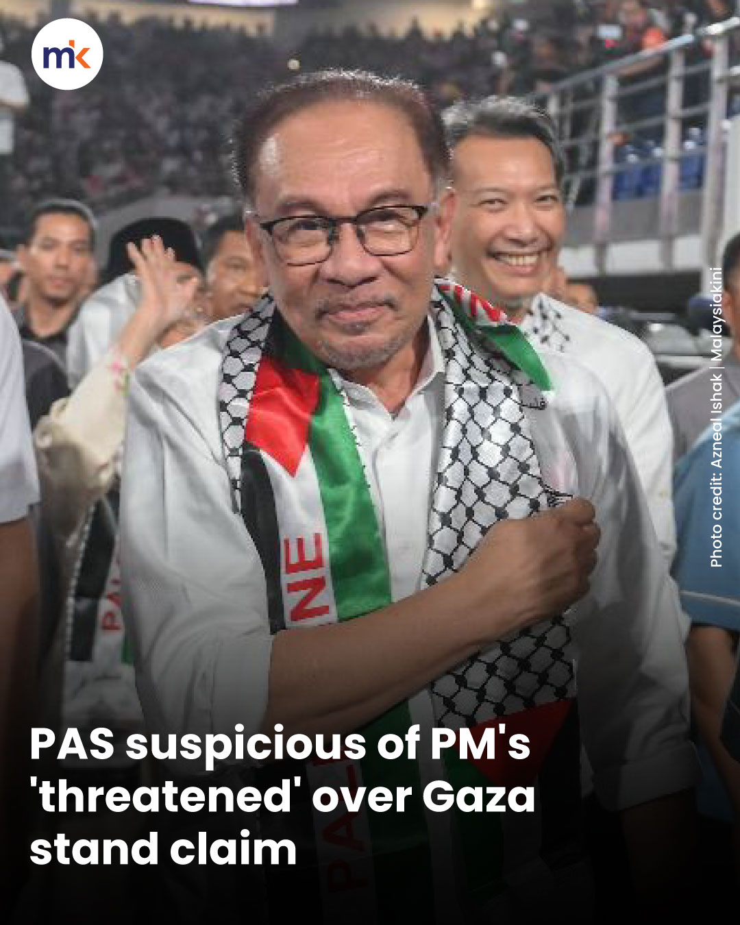 PAS suspicious of PM's 'threatened' over Gaza stand claim