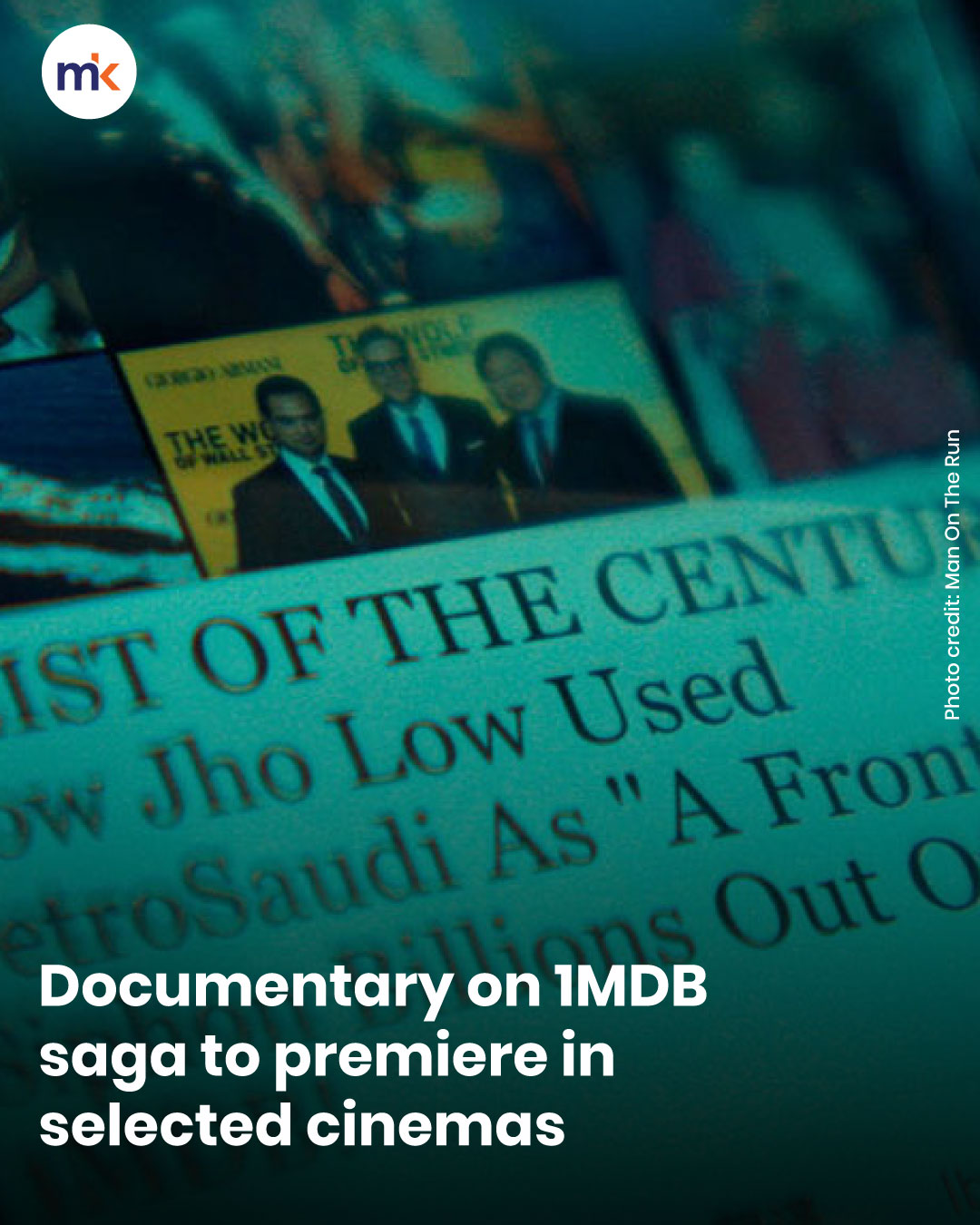 Documentary on 1MDB saga to premiere in selected cinemas