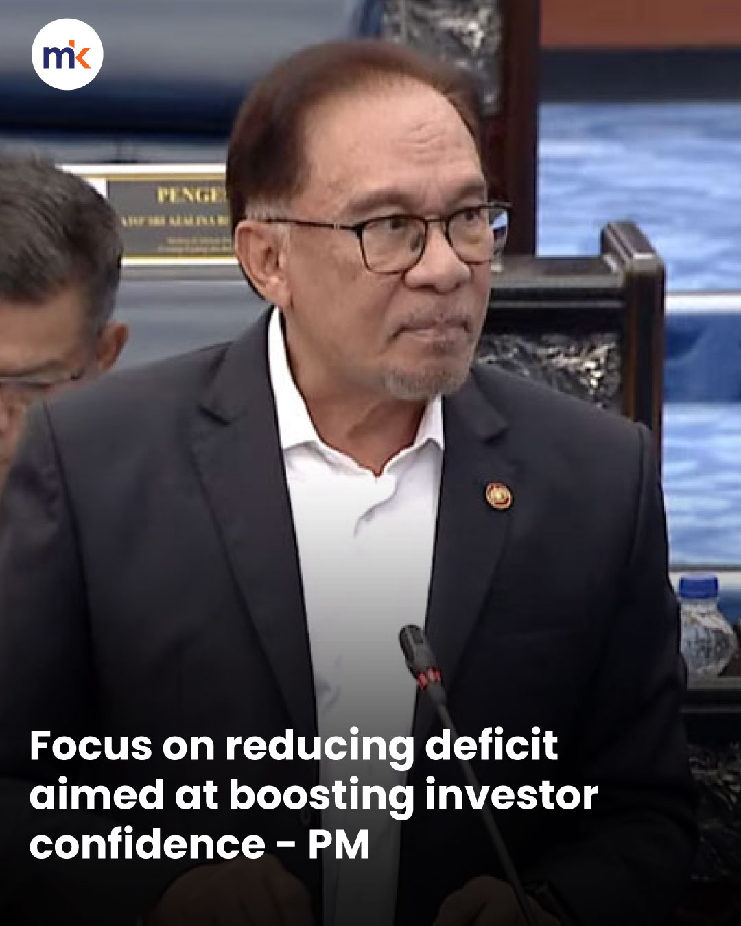 Focus on reducing deficit aimed at boosting investor confidence - PM