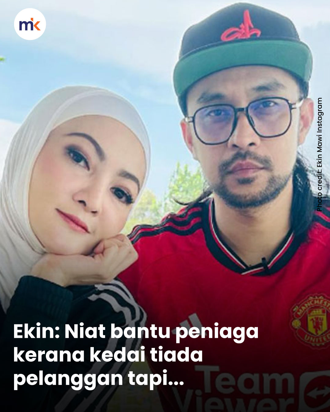 Ekin: Niat bantu peniaga kerana kedai tiada pelanggan tapi...