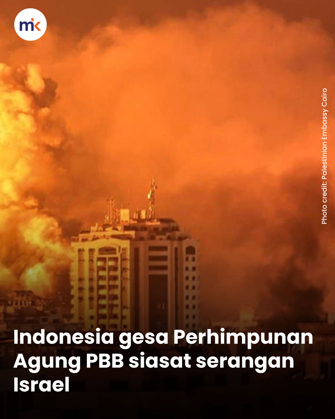 Indonesia gesa Perhimpunan Agung PBB siasat serangan Israel